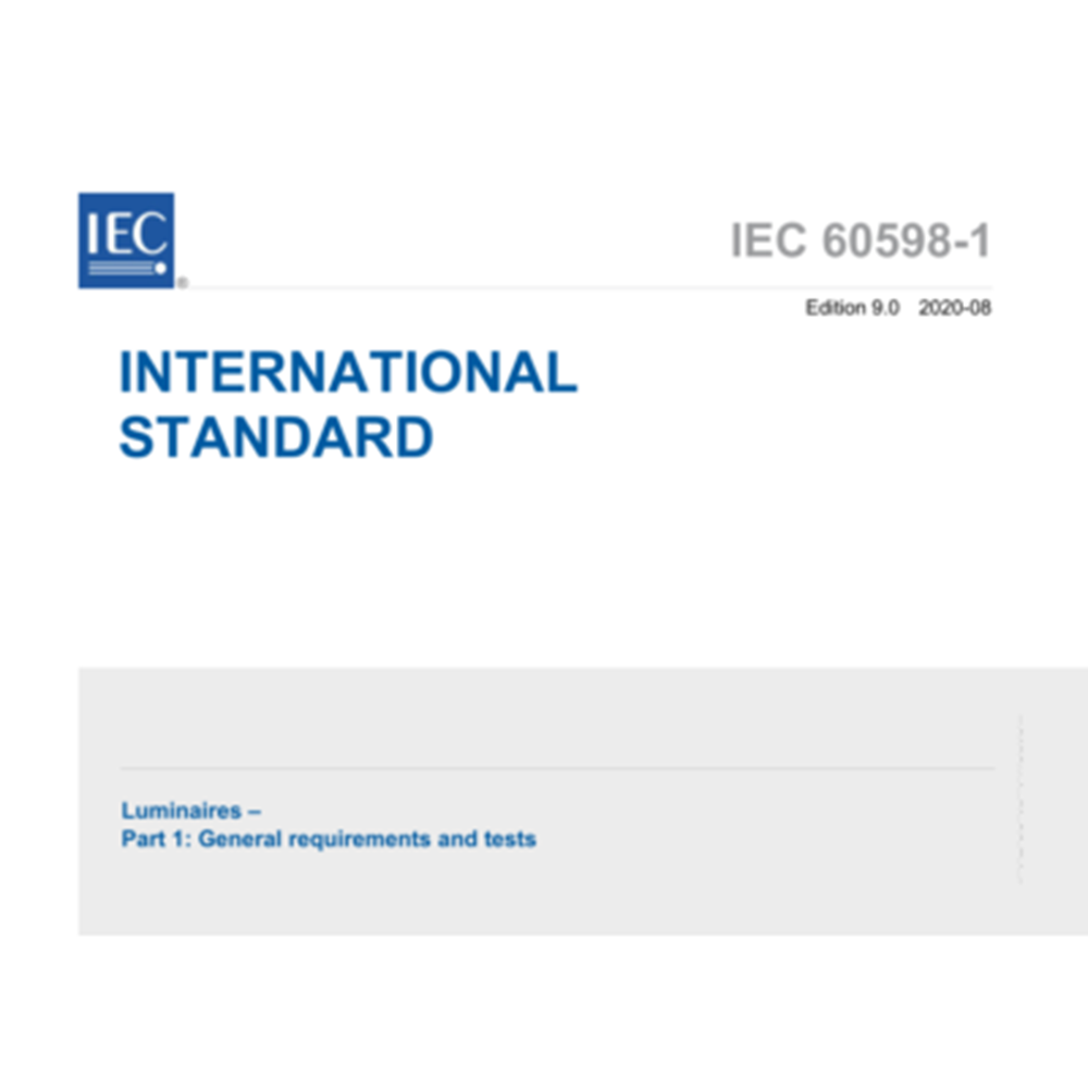 Luminarias IEC 60598-1 Edición 9 - Parte 1: Requisitos generales y pruebas