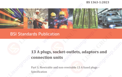 BS 1363-1: 2023-13 A plugs, socket-outlets, adaptors and connection units-Rewirable and non-rewirable 13 A fused plugs