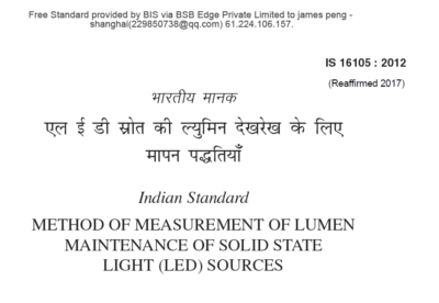 IS 16105: 2012 Method of Measurement of Lumen Maintenance of Solid State Light (LED) Sources