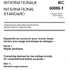 IEC 60998-1:2002 Connecting devices for low-voltage circuits for household and similar purposes-Part 1:General requirements