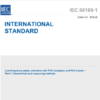 IEC 60189-1:2018 Low-frequency cables and wires with PVC insulation and PVC sheath – Part 1: General test and measuring methods