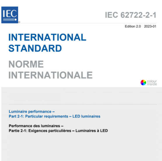 IEC 62722-2-1:2023 Luminaire performance – Part 2-1: Particular requirements-LED luminaires