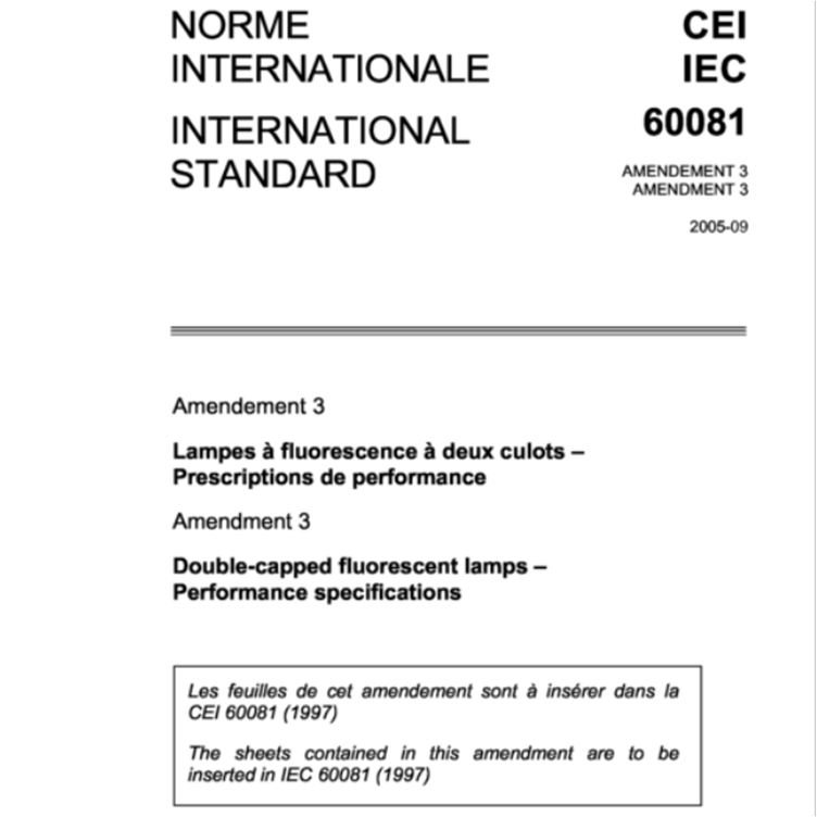 IEC 60081:2013 Double-capped fluorescent lamps – Performance specifications