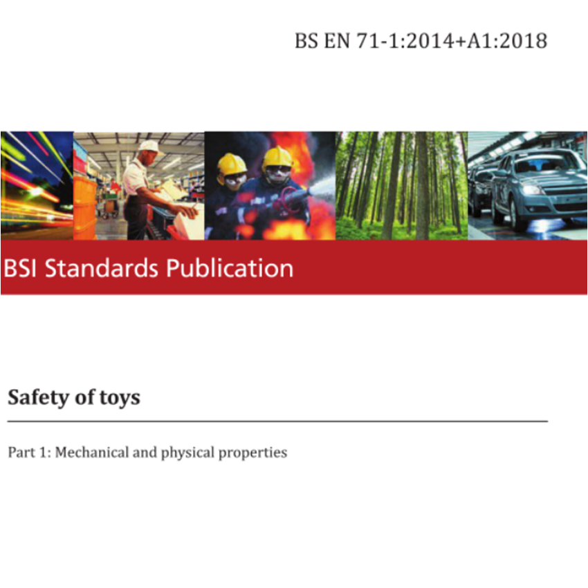 EN 71-1:2014 Safety of toys – Part 1: Mechanical and physical properties