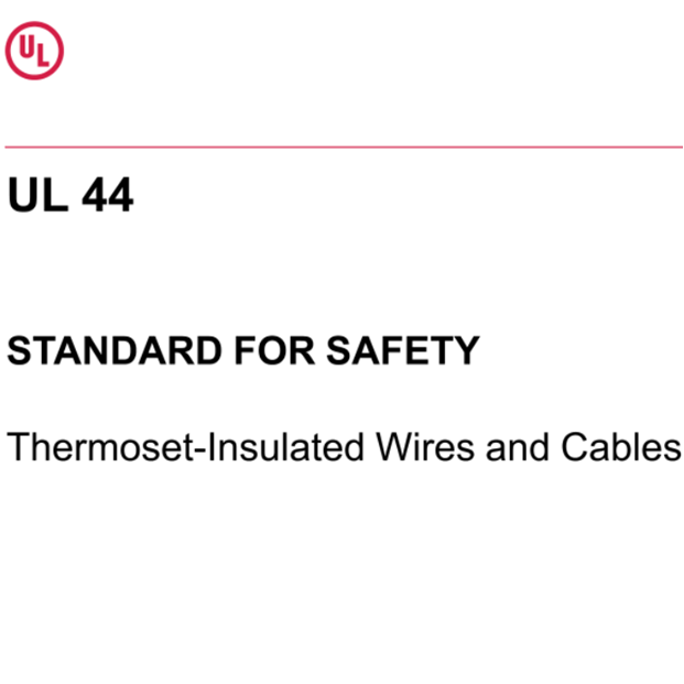 UL44 STANDARD FOR SAFETY – Thermoset-Insulated Wires and Cables