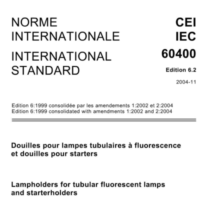 IEC 60400:2004 Tüp şeklindeki floresan lambalar için duylar ve marş duyları