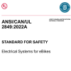 ANSI/CAN/UL 2849:2022 STANDARD FOR SAFETY – Electrical Systems for eBikes11