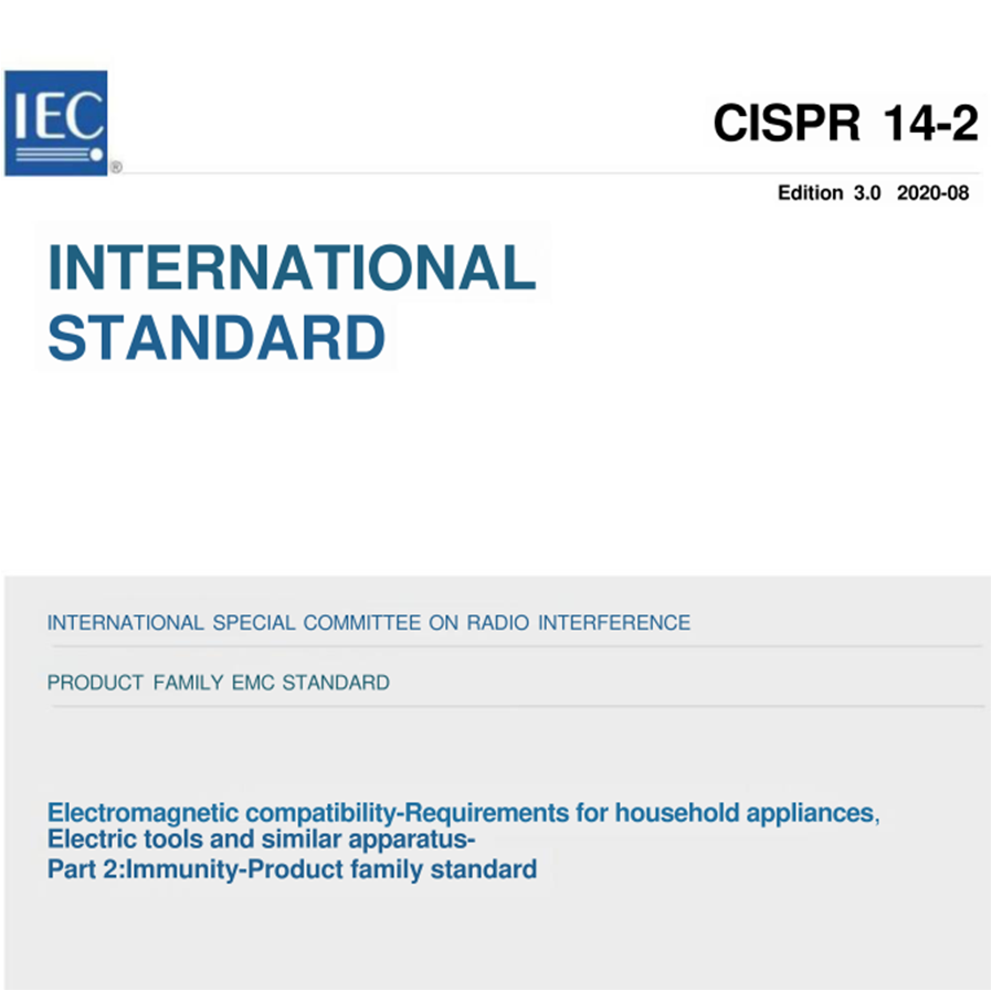 CISPR 14-2:2020 Electromagnetic compatibility-Requirements for household appliances,Electric tools and similar apparatus-Part 2:lmmunity-Product family standard