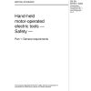 EN 60745-1:2003 Hand-held motor-operated electric tools -Safety -Part 1:General requirements11