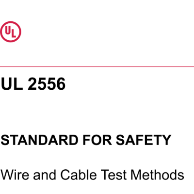 UL 2556:2021 STANDARD FOR SAFETY Wire and Cable Test Methods